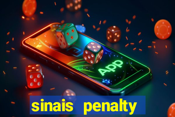 sinais penalty shoot out